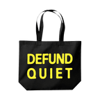 Defund Quiet Tote - Black